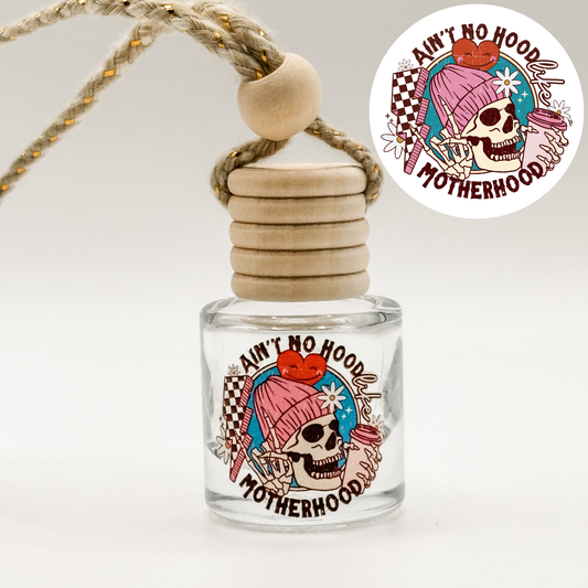 Aint No Hood Like Motherhood Car Diffuser