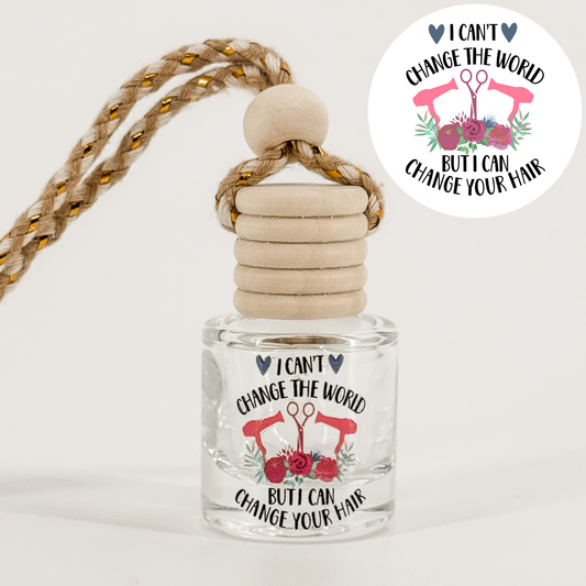 I Can Change Your Hair Car Diffuser